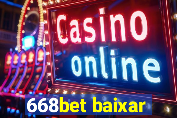 668bet baixar